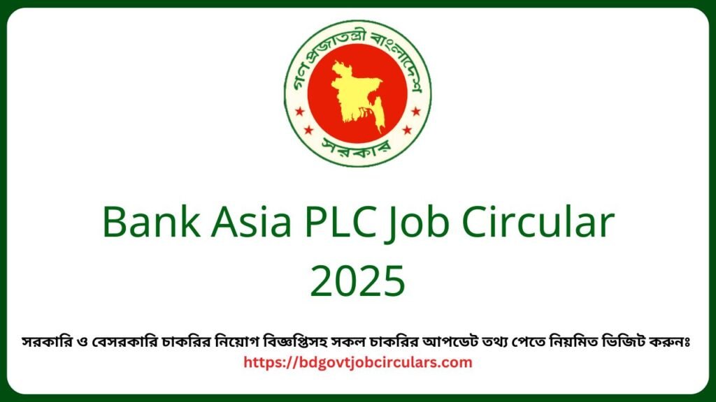 Bank Asia PLC Job Circular 2025