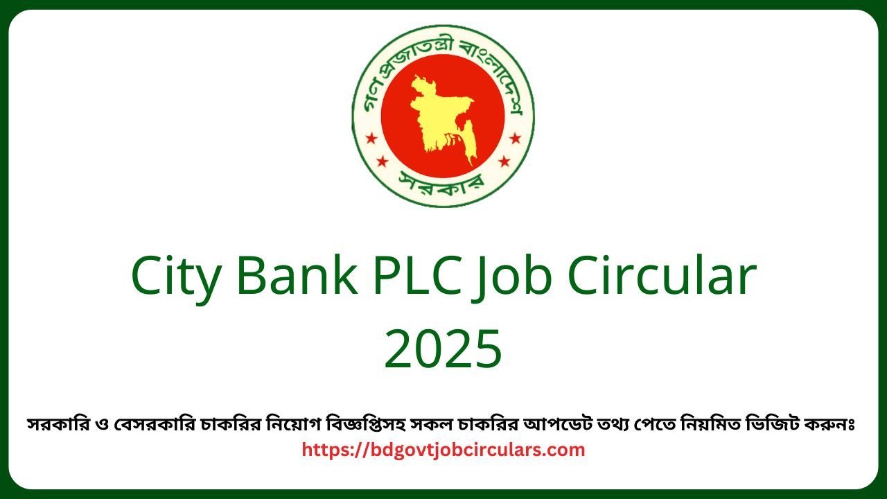 City Bank PLC Job Circular 2025