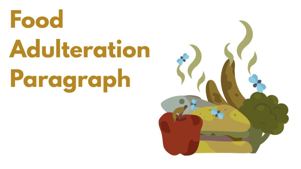 Food Adulteration Paragraph